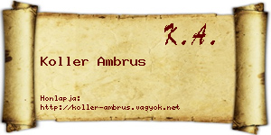 Koller Ambrus névjegykártya
